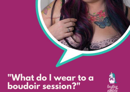 A maroon square with a circular photo of a plus-size woman in lingerie inside a chat bubble. Text reads, "What do I wear to a boudoir session?" Lindley's logo is at the right.