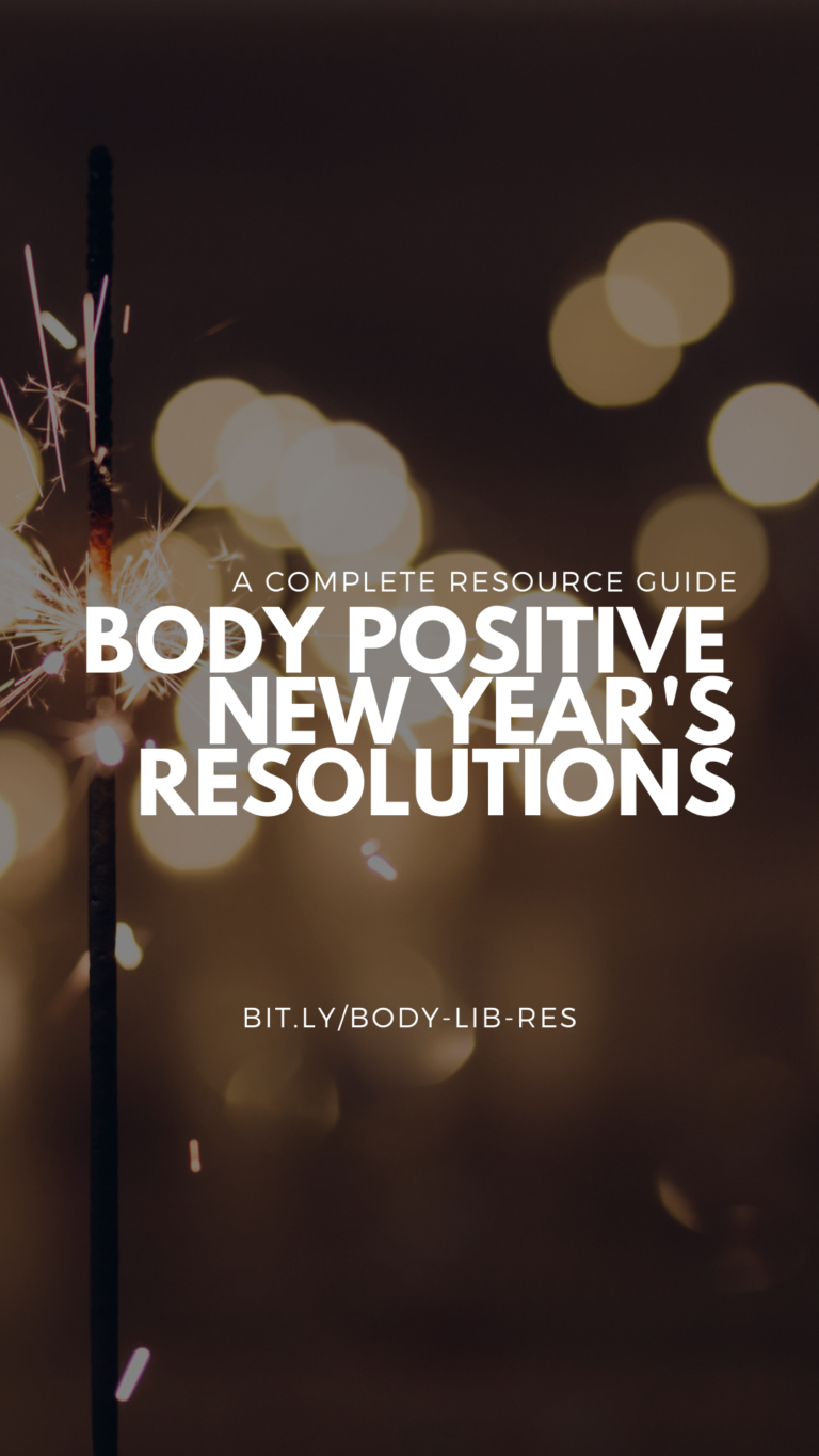 Body Positive New Year’s Resolutions: The Complete Resource Guide