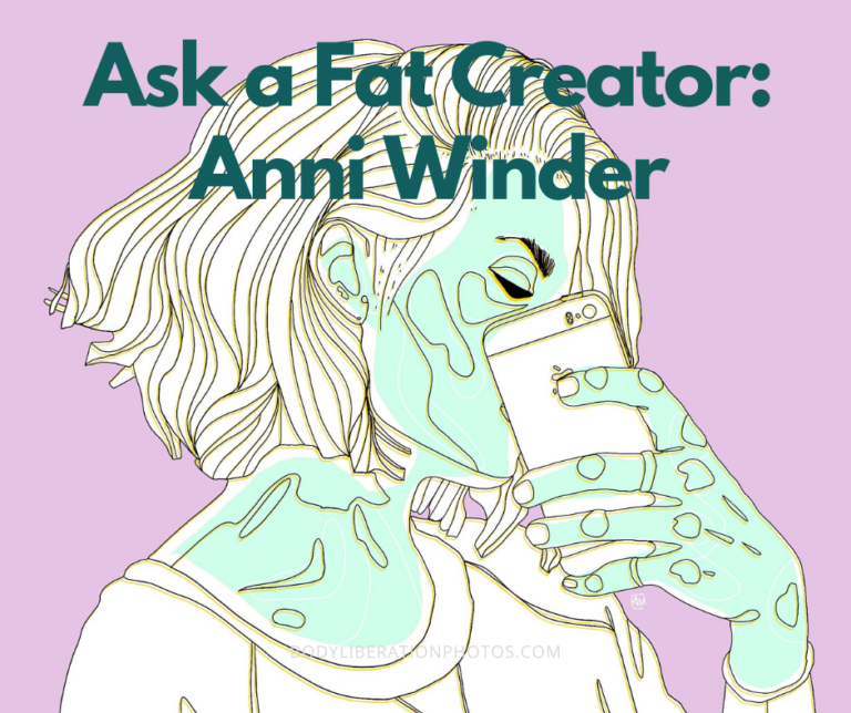 Ask a Body-Positive Creator: Illustrator and Artist Anni Winder