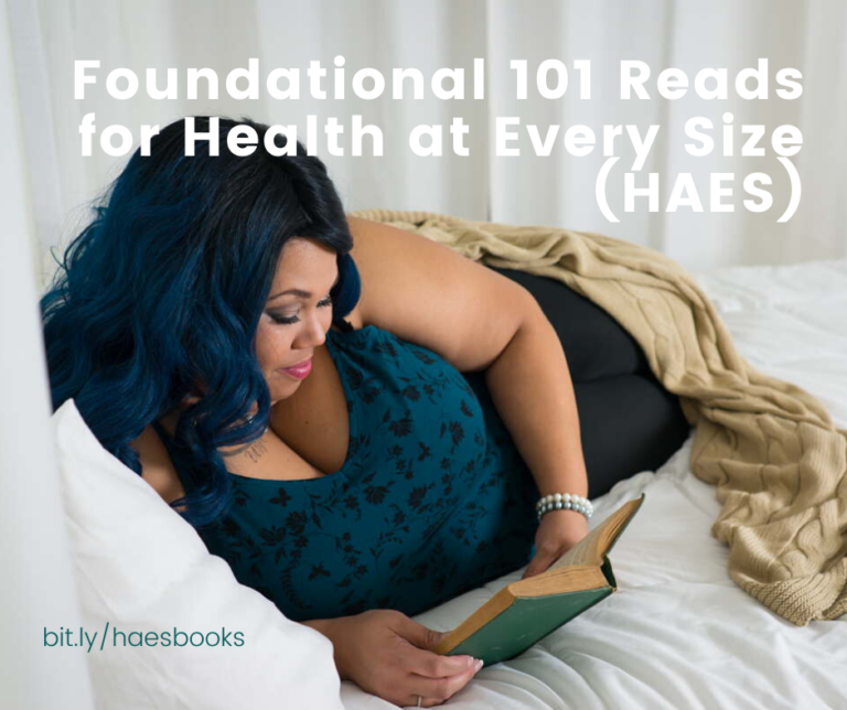 9 Foundational 101 Reads for Health at Every Size (HAES)