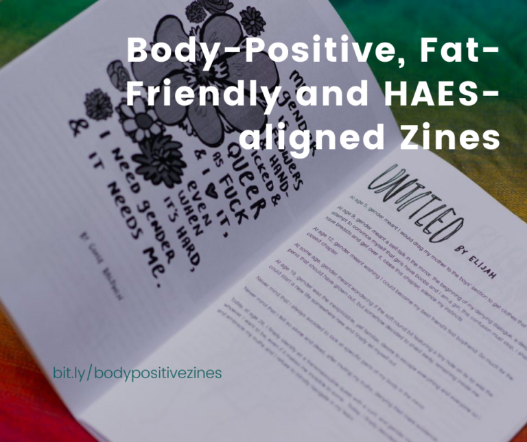 8 Body-Positive, Fat-Friendly and HAES-aligned Zines