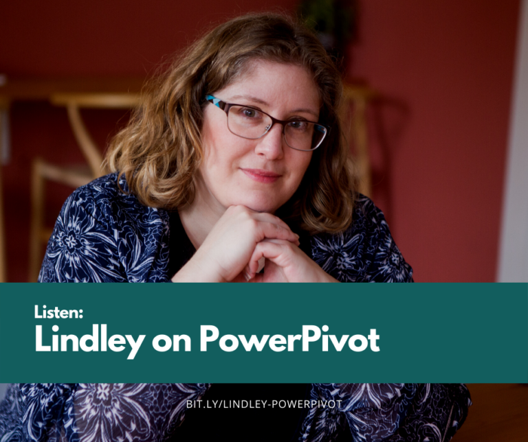 LISTEN: Lindley on PowerPivot with Leela Sinha (with Transcript)