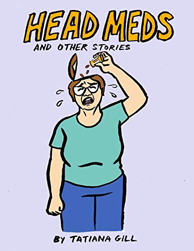Head Meds and Other Stories