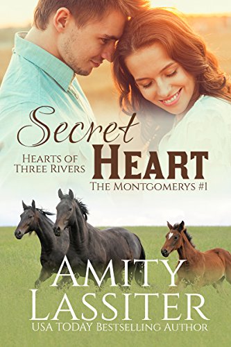Secret Heart: The Montgomerys #1 (Hearts Of Three Rivers Book 4)