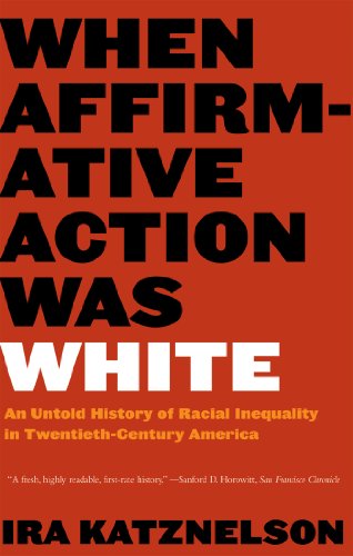 Image description: Bold block text on a red background; the text reads "When Affirmative Action Was White: An Untold History of Racial Inequality in Twentieth-Century America"