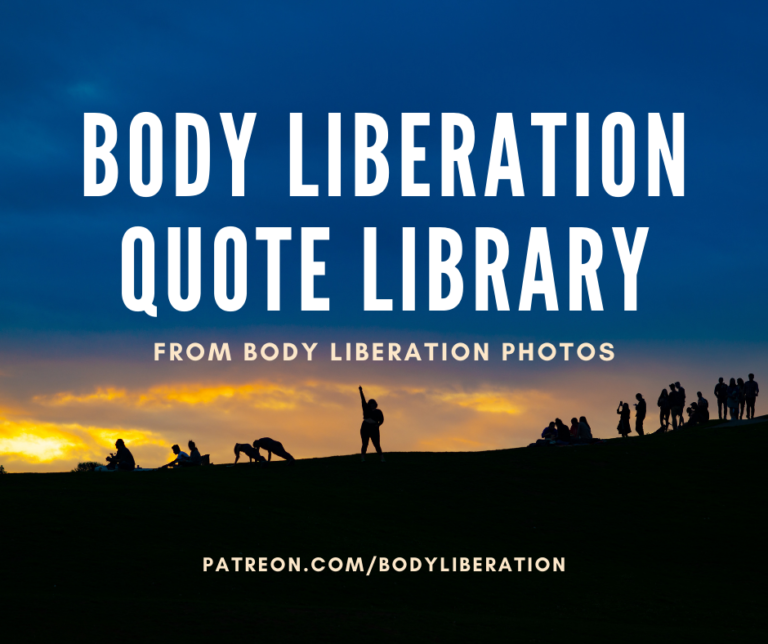 Now available: Body Liberation Quote Library