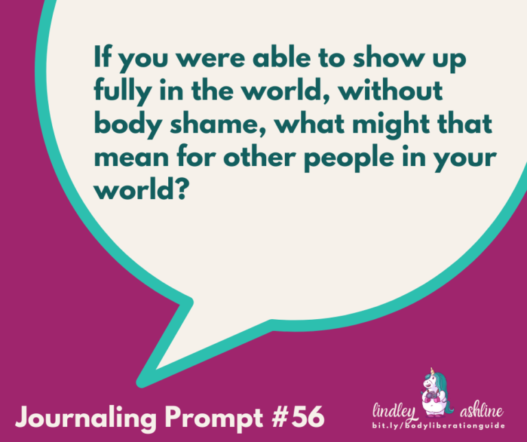 Body-Positive Journaling Prompt #56: Showing up fully in the world