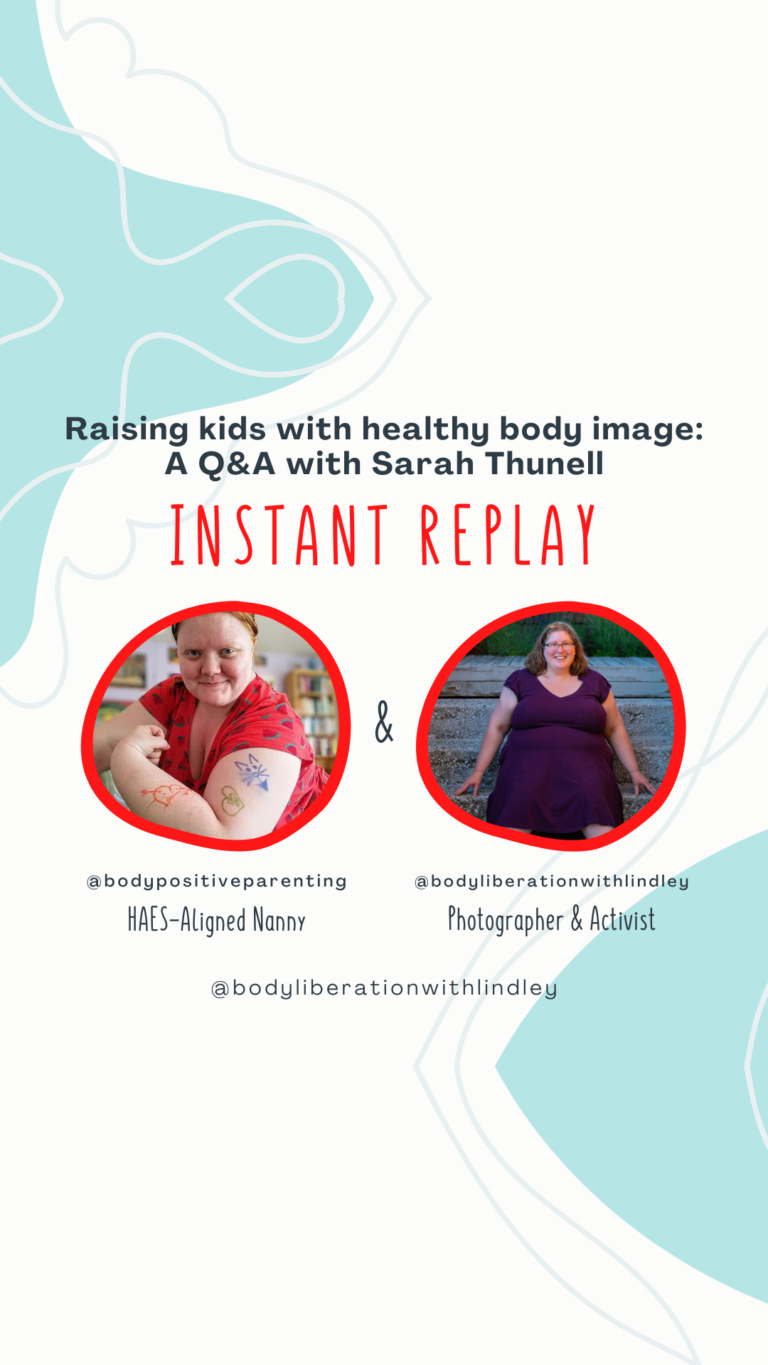 Instant replay: Instagram Live – Kids, Body Image and Health at Every Size®