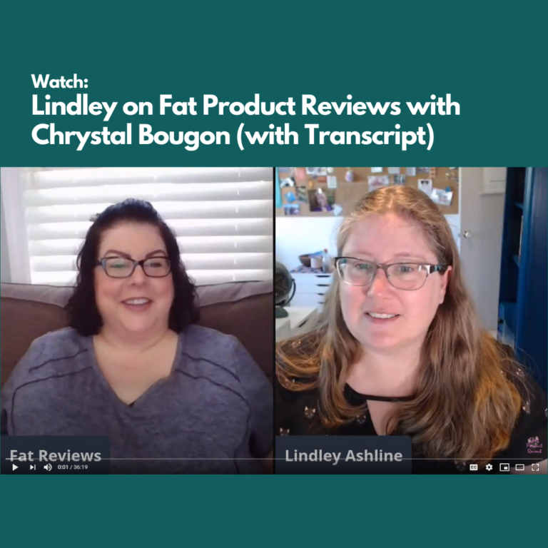 {Podcast Month} Fat Product Reviews with Chrystal Bougon