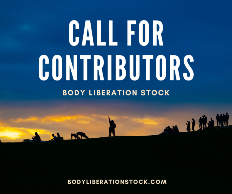 Body Liberation Stock is accepting contributors!