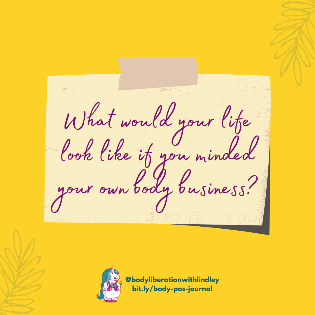 A yellow square with a post-it note design and the text "What would your life look like if you minded your own body business?" Lindley's logo is at the bottom.