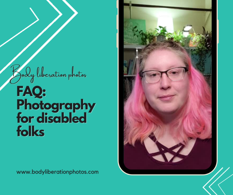 FAQ: What about boudoir and portrait photography for disabled folks?