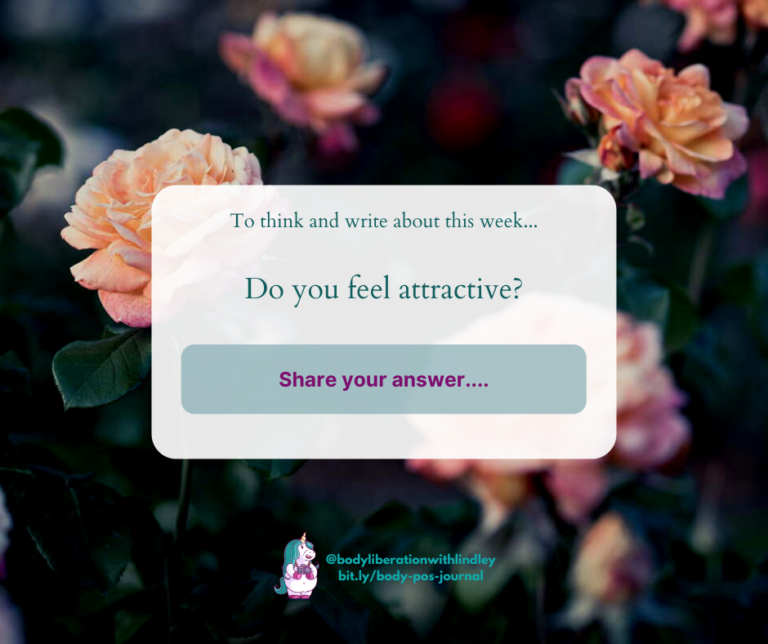 Body-Positive Journaling Prompt: Do you feel attractive?