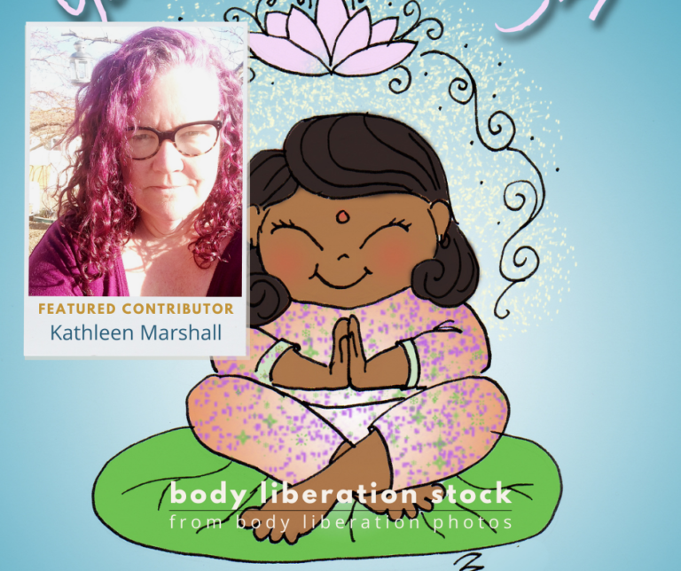 Featured Body Liberation Stock contributor: Kathleen Marshall