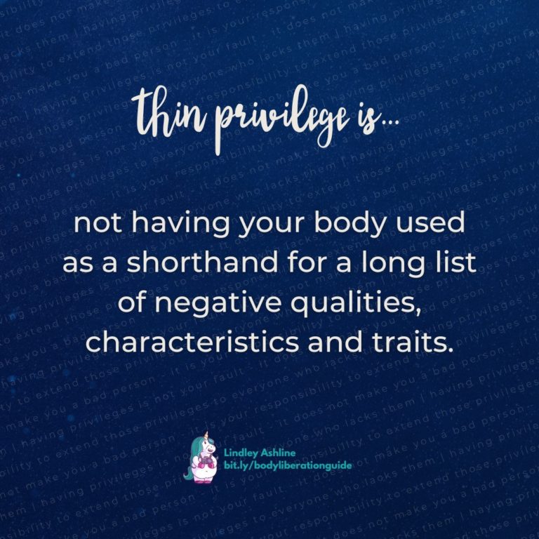 Thin privilege is not having your body used as a shorthand