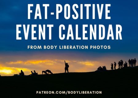 A dramatic sunset on a hillside, with silhouetted thin people and a fat person with one hand thrust into the hair. On top are the words "Fat-Positive Event Calendar from Body Liberation Photos."