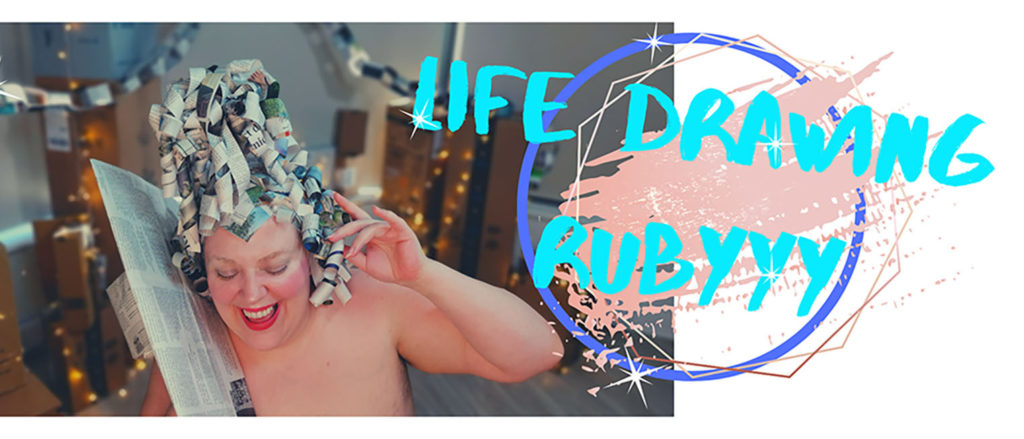 A fat person wearing a tall paper wig laughs in the background; the text reads "Life Drawing Rubyyy"