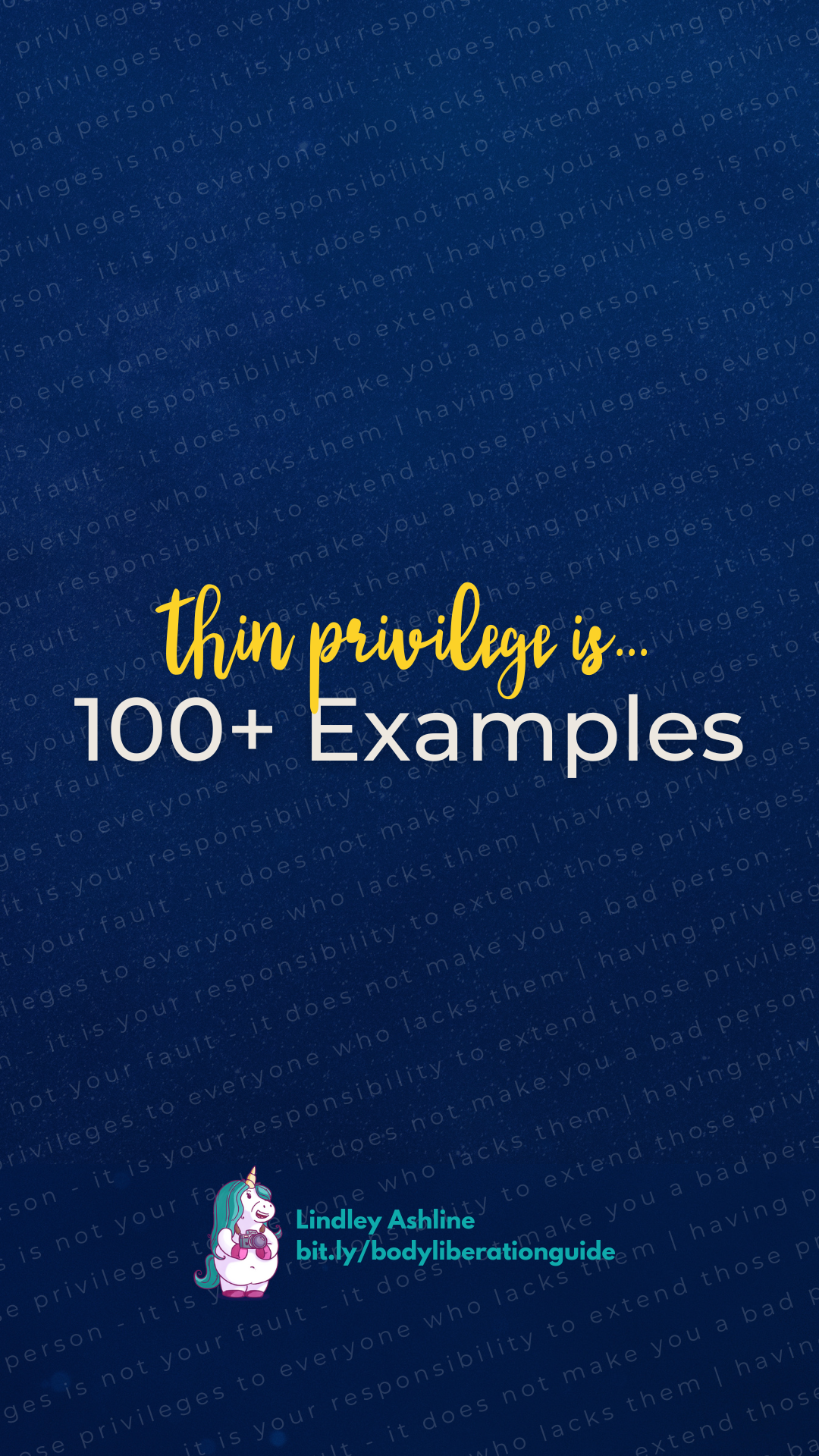 A dark blue background with this text faintly overlaid: "having privileges is not your fault - it does not make you a bad person - it is your responsibility to extend those privileges to everyone who lacks them." Layered on this is the title of the post plus Lindley's logo