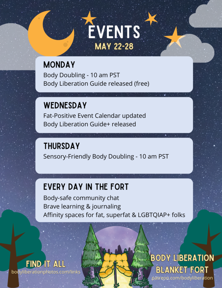 Next week’s schedule in the Body Liberation Blanket Fort