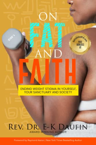 Book cover reading ON FAT AND FAITH on a gold background with a fat Black woman lifting a weight
