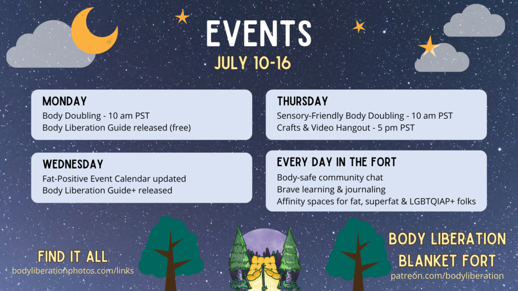 Next week's schedule for the Body Liberation Blanket Fort, a body-positive safer space