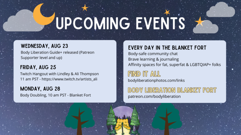 {Upcoming Events} in the Body Liberation Blanket Fort