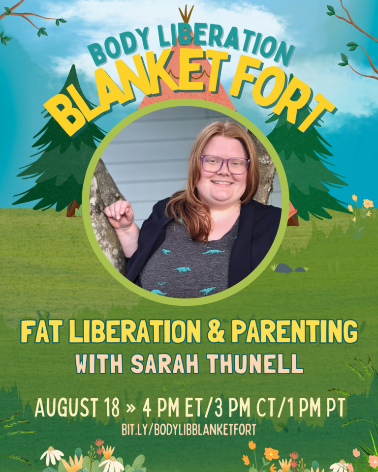 August 18: Fat Liberation in Parenting with Sarah Thunell